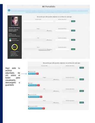 Aquí está tu
archivo
adjuntado, da
clic sobre el
botón para
visualizarlo,
descargarlo o
guardarlo
 