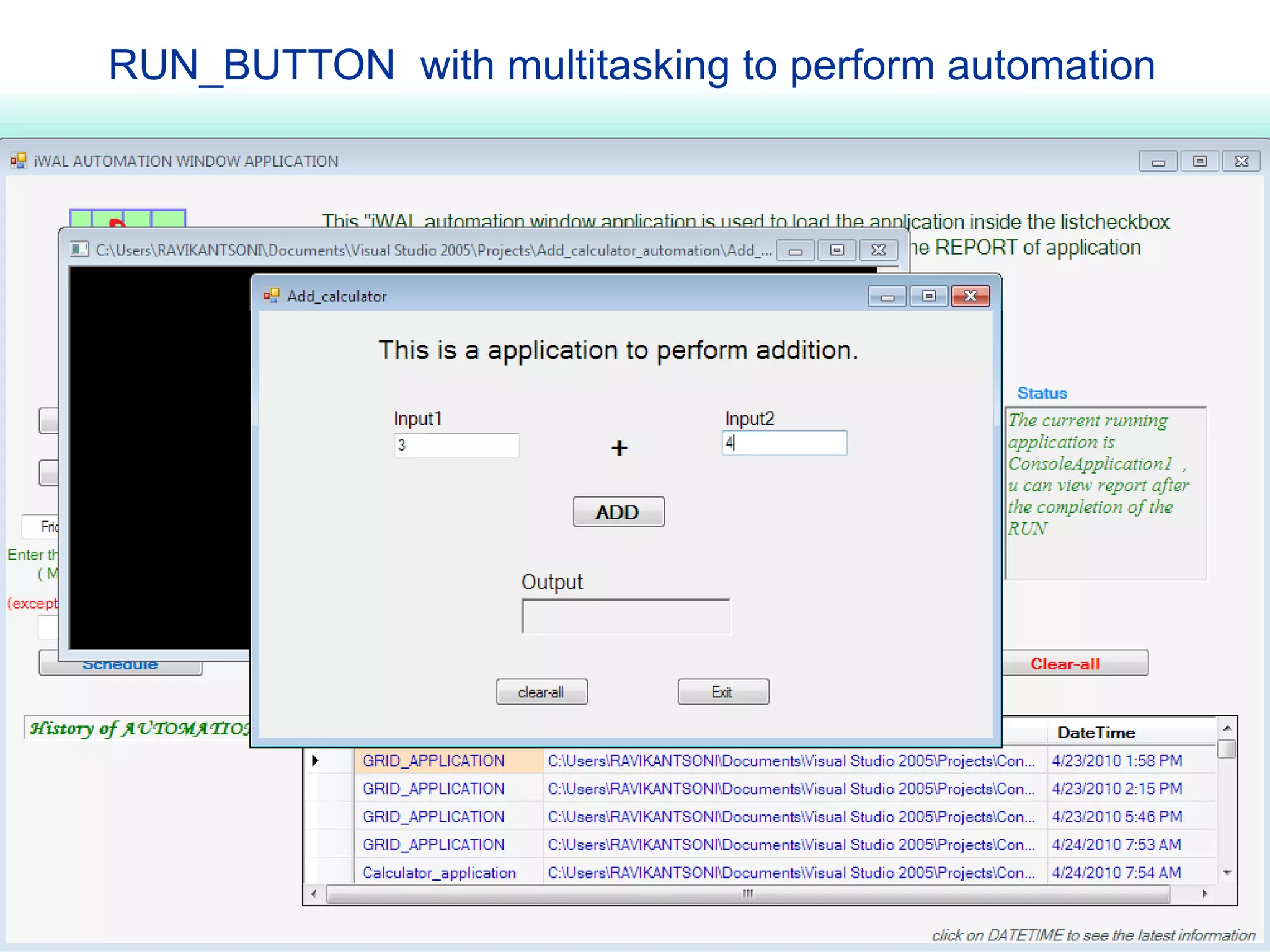 RUN_BUTTON with multitasking to perform automation

 