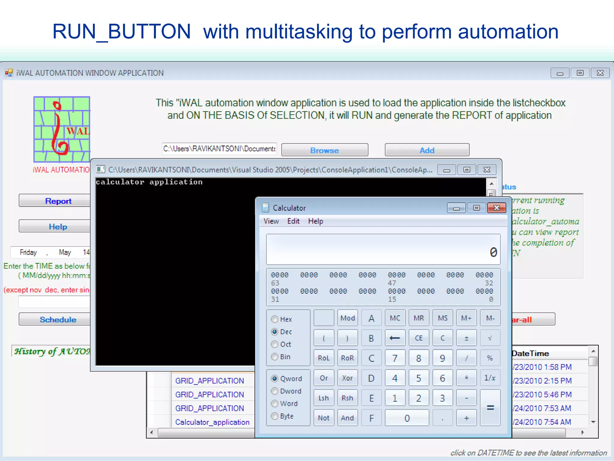 RUN_BUTTON with multitasking to perform automation

 