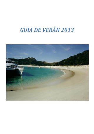 GUIA DE VERÁN 2013
 