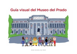 Guía visual del Museo del Prado
 