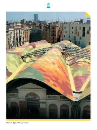 97




Mercat de Santa Caterina
 