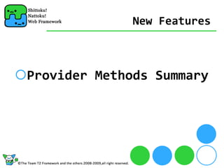 New Features



Provider Methods Summary
 