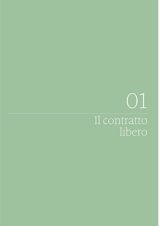 01
Il contratto
libero
 
