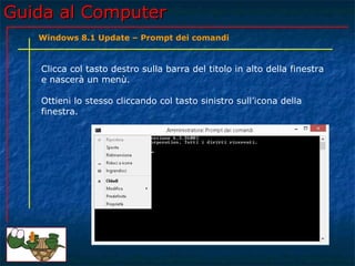 Guida al Computer - Lezione 159 - Windows 8.1 Update - Prompt dei ...