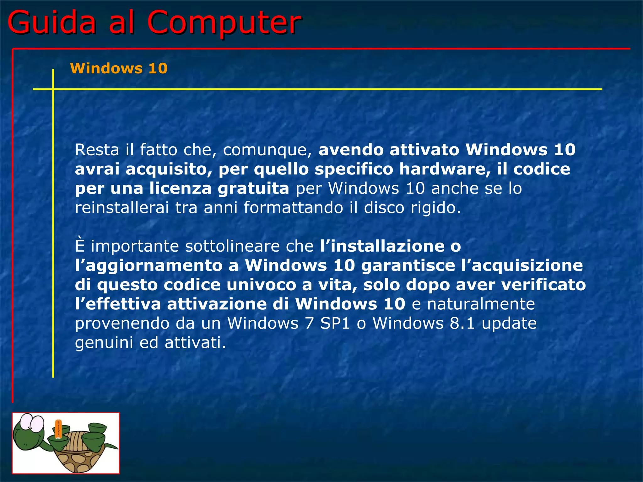 Guida al Computer - Lezione 167 - Windows 10 | PPT