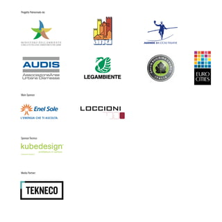 Progetto Patrocinato da:




Main Sponsor




Sponsor Tecnico




Media Partner:
 