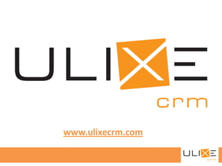 www.ulixecrm.com
 