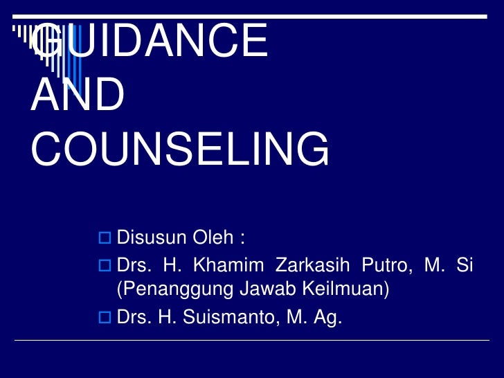 guidance and counselling Counseling is the activity of the counselor, or a professional who counsels people, especially on personal problems and difficulties this is a list of counseling topics. guidance and counselling Counseling is the activity of the counselor, or a professional who counsels people, especially on personal problems and difficulties this is a list of counseling topics.