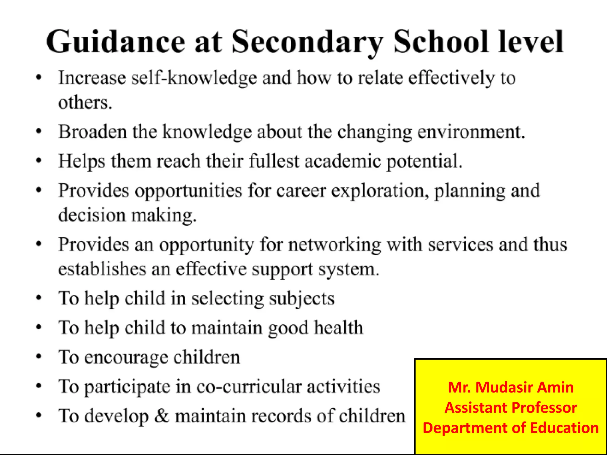 Mr. Mudasir Amin
Assistant Professor
Department of Education
 