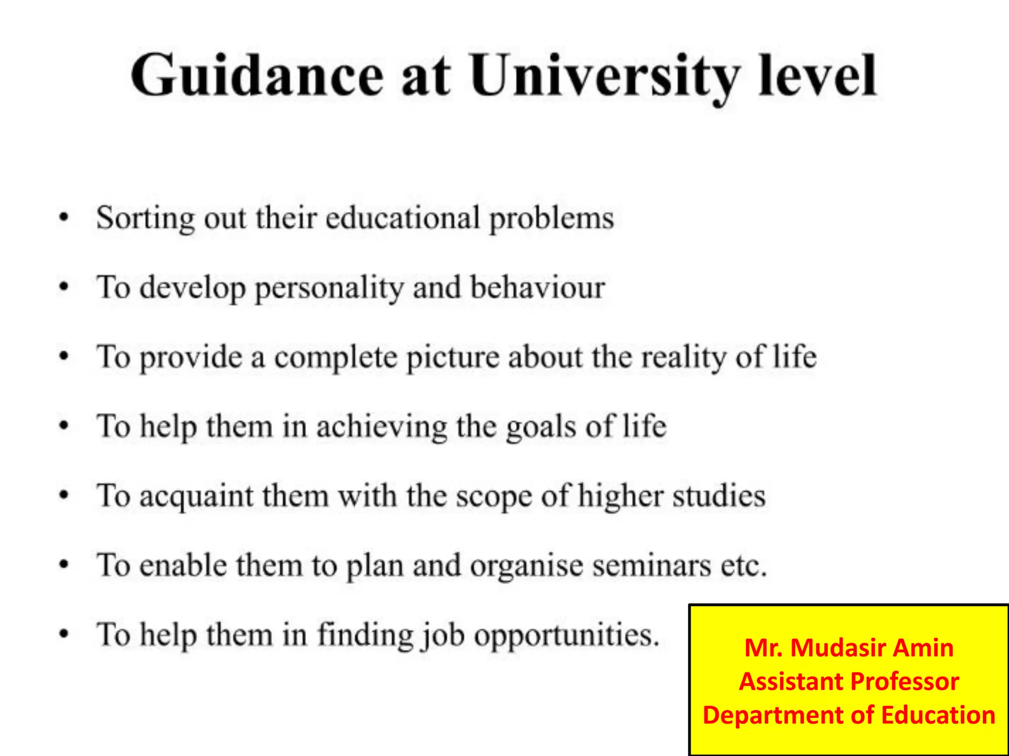 Mr. Mudasir Amin
Assistant Professor
Department of Education
 