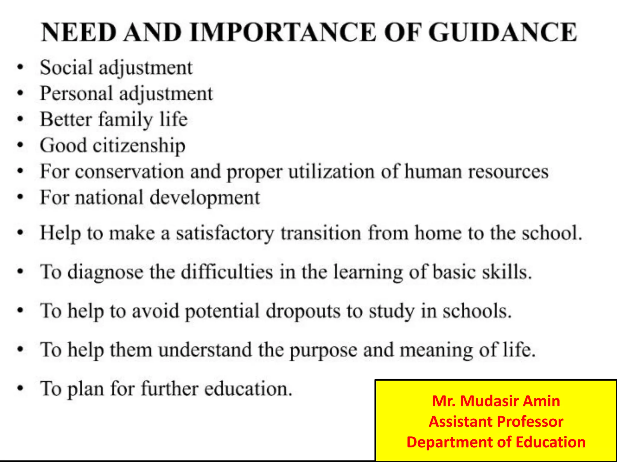 Mr. Mudasir Amin
Assistant Professor
Department of Education
 