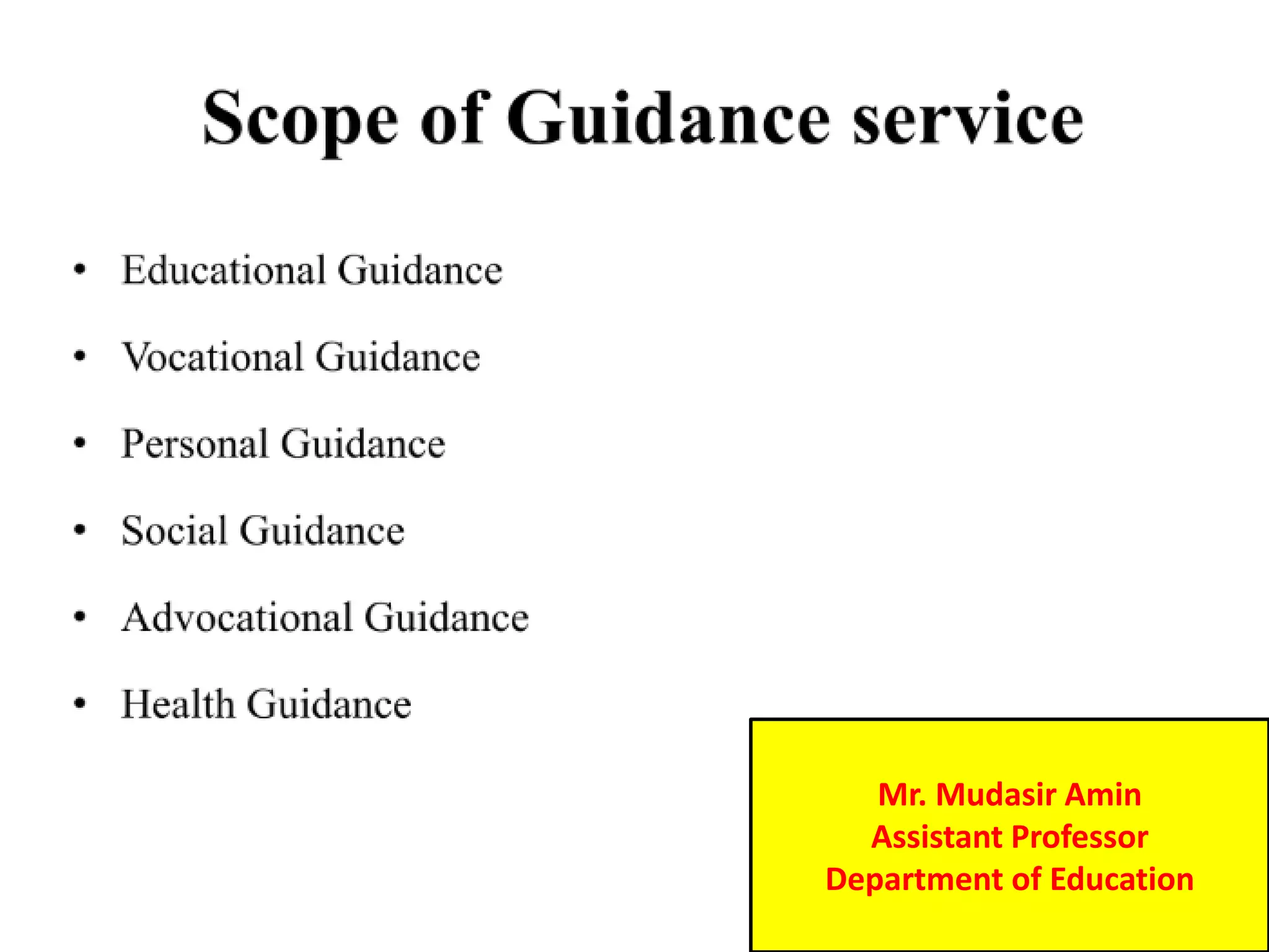 Mr. Mudasir Amin
Assistant Professor
Department of Education
 