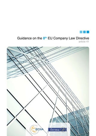 Guidance on the 8th EU Company Law Directive
                                     article 41
 
