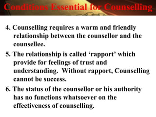 Types of Counselling
1. Directive approach Counselling
2. Non-Directive approach Counselling
3. Eclectic approach Counsell...