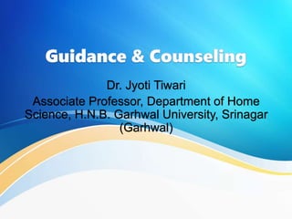 Dr. Jyoti Tiwari
Associate Professor, Department of Home
Science, H.N.B. Garhwal University, Srinagar
(Garhwal)
 