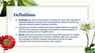 Guidance for extended use and limited reuse of n95 respirators in healthcare settings definitions