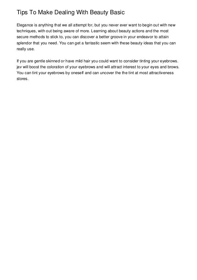 Tips To Make Dealing With Beauty Basic