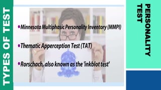 PERSONALITY
TEST
TYPESOFTEST
 