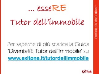 Guida 'DiventaRE Tutor dell'Immobile' | PDF