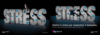 Gestire lo stress per conquistare il benessere.
                       Materiale e contenuti estratti dall’evento “Stress 2010” realizzato da Unique - Italia.




www.unique-italia.it
 