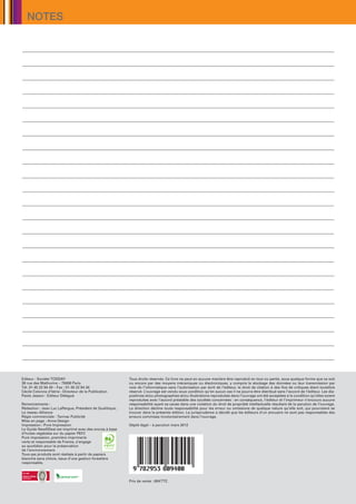 NOTES




Editeur : Société TODDAY                                   Tous droits réservés. Ce livre ne peut en aucune manière être reproduit en tout ou partie, sous quelque forme que ce soit
38 rue des Mathurins – 75008 Paris                         ou encore par des moyens mécaniques ou électroniques, y compris le stockage des données ou leur transmission par
Tél. 01 45 22 94 40 – Fax : 01 45 22 94 34                 voie de l’informatique sans l’autorisation par écrit de l’éditeur, le droit de citation à des fins de critiques étant toutefois
Cécile Colonna d’Istria : Directeur de la Publication      réservé. L’ouvrage est vendu sous condition qu’en aucun cas il ne pourra être distribué sans l’accord de l’éditeur. Les dia-
Paola Jesson : Editeur Délégué                             positives et/ou photographies et/ou illustrations reproduites dans l’ouvrage ont été acceptées à la condition qu’elles soient
                                                           reproduites avec l’accord préalable des sociétés concernées : en conséquence, l’éditeur et l’imprimeur n’encours aucune
Remerciements :                                            responsabilité ayant sa cause dans une violation du droit de propriété intellectuelle résultant de la parution de l’ouvrage.
Rédaction : Jean Luc Laffargue, Président de Qualitique,   La direction décline toute responsabilité pour les erreur ou omissions de quelque nature qu’elle soit, qui pourraient se
Le reseau Alliance                                         trouver dans la présente édition. La jurisprudence a décidé que les éditeurs d’un annuaire ne sont pas responsables des
Régie commerciale : Tarmac Publicité                       erreurs commises involontairement dans l’ouvrage.
Mise en page : Anna Design
Impression : Pure Impression                               Dépôt légal – à parution mars 2012
Le Guide NewDDeal est imprimé avec des encres à base
d’huiles végétales sur du papier PEFC
Pure impression, première imprimerie
verte et responsable de France, s’engage
au quotidien pour la préservation
de l’environnement.
Tous ses produits sont réalisés à partir de papiers
blanchis sans chlore, issus d’une gestion forestière
responsable.




                                                           Prix de vente : 60€TTC
 