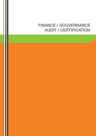 FINANCE / GOUVERNANCE
   AUDIT / CERTIFICATION
 