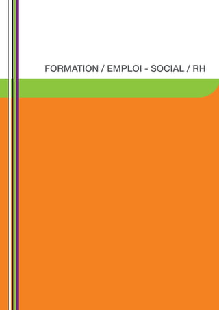 FORMATION / EMPLOI - SOCIAL / RH
 