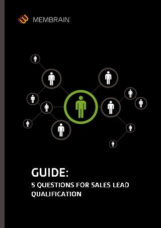 Guide: 5 questions for sales lead qualification