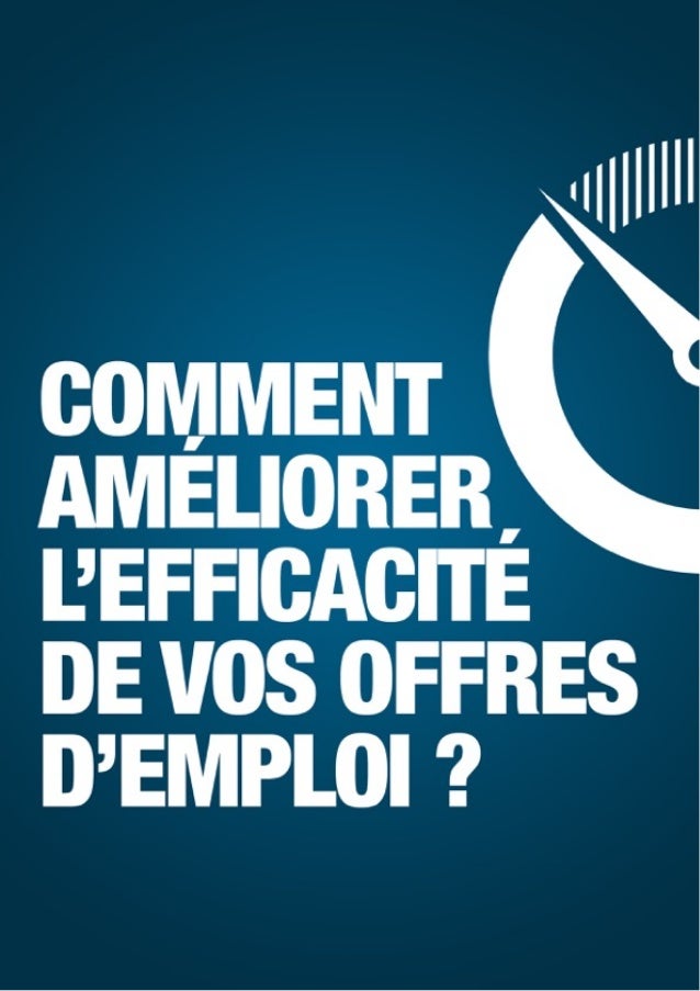 Comment Ameliorer L Efficacite Des Vos Offres D Emploi Par Qapa Fr
