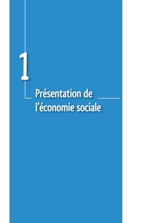 1   Présentation de
    l’économie sociale
 