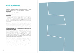 454544 Guide des auteurs de livres - 2017
Les tarifs de rémunération
Si de nombreux tarifs sont pratiqués, plusieurs associations et institutions
ont fixé des tarifs de référence.
Les tarifs 2017 minimums conseillés par la Charte des auteurs et illustra-
teurs pour la jeunesse et par la SGDL sont notamment les suivants :
Les rencontres
• Journée complète 2017 : 414 € brut
• Demi-journée 2017 : 250 € brut
Les signatures
La rémunération conseillée pour les journées de signatures est calculée sur
la moitié de celle des rencontres, soit 207 € brut la journée et 125 € brut
la demi-journée. Il est toujours possible à l’auteur ayant participé à des
rencontres associées à un salon d’accepter d’effectuer gratuitement une
séance de signatures (une demi-journée de signatures pour une journée
de rencontres).
Depuis 2015, les manifestations littéraires soutenues par le CNL ont l’obli-
gation de rémunérer les auteurs à l’exception des auteurs en dédicace et
des universitaires qui interviennent dans leur domaine de recherche. Une
grille de tarifs minimums est disponible sur le site internet du CNL pour
chaque type d’intervention.
Le remboursement des frais de déplacement et d’hébergement liés
à l’intervention de l’auteur
L’organisateur doit prendre en charge directement les frais liés à l’héberge-
ment et au déplacement de l’auteur, ce dernier n’ayant pas à avancer les
sommes. Lorsque cela est impossible, et en accord avec l’auteur, ce dernier
peut avancer les sommes mais doit rester vigilant sur les prises en charge
de ces frais « annexes ». Il est important de s’entendre sur la liste des frais
concernés et de garder l’ensemble des justificatifs (tickets, factures) servant
de pièces comptables pour son remboursement.
Il arrive que ces frais soient pris en charge selon un forfait. L’auteur doit
alors bien se renseigner sur le montant de ce forfait (hôtel, restaurant,
indemnités kilométriques, etc.), afin de ne pas engager de frais supplé-
mentaires qu’il devrait alors supporter lui-même. Le remboursement kilo-
métrique est calculé, le plus souvent, en fonction de la puissance du véhi-
cule, selon un barème publié chaque année par l’administration fiscale. En
tout état de cause, il est plus prudent pour l’auteur de ne pas faire l’avance
des frais d’hébergement et de transport (hors défraiement kilométrique).
 