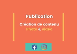 Création de contenu
Photo & vidéo
 