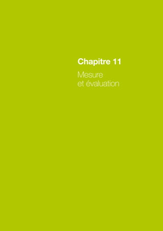 Chapitre 11
Mesure
et évaluation
 