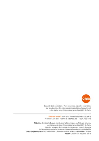 Ce guide de la collection « Vivre ensemble, travailler ensemble »
sur la prévention des violences sexistes et sexuelles au...