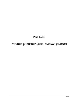 1101
Part LVIII
Module publisher (base_module_publish)
 