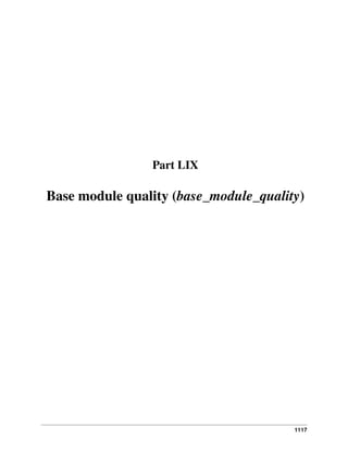 1117
Part LIX
Base module quality (base_module_quality)
 