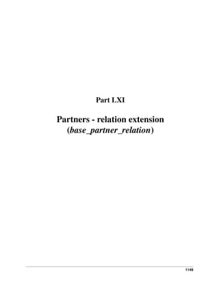 1149
Part LXI
Partners - relation extension
(base_partner_relation)
 