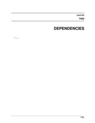 1155
CHAPTER
TWO
DEPENDENCIES
• base
 