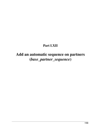1165
Part LXII
Add an automatic sequence on partners
(base_partner_sequence)
 