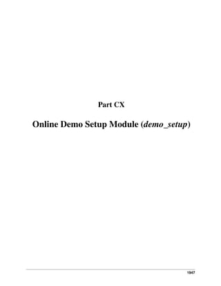 1947
Part CX
Online Demo Setup Module (demo_setup)
 