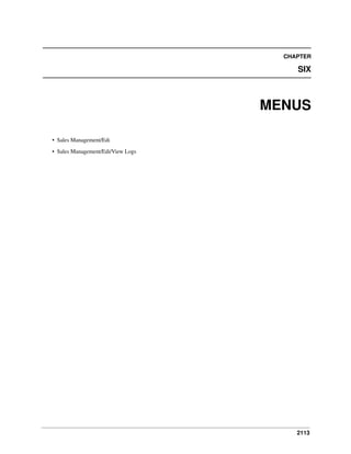 2113
CHAPTER
SIX
MENUS
• Sales Management/Edi
• Sales Management/Edi/View Logs
 