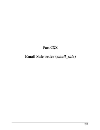2135
Part CXX
Email Sale order (email_sale)
 