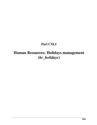 2509
Part CXLI
Human Resources: Holidays management
(hr_holidays)
 