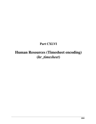 2591
Part CXLVI
Human Resources (Timesheet encoding)
(hr_timesheet)
 