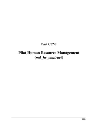 3551
Part CCVI
Pilot Human Resource Management
(md_hr_contract)
 