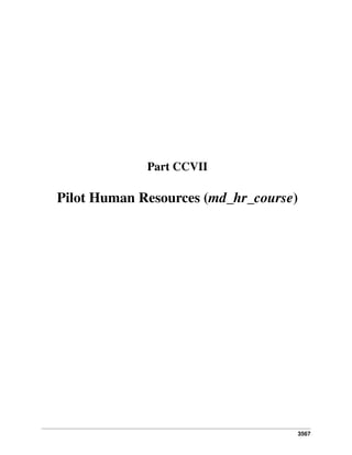 3567
Part CCVII
Pilot Human Resources (md_hr_course)
 