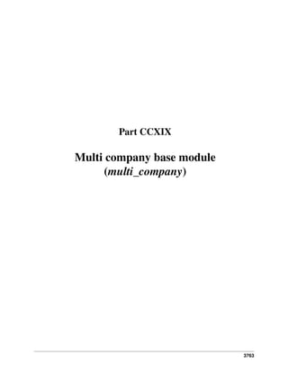 3763
Part CCXIX
Multi company base module
(multi_company)
 