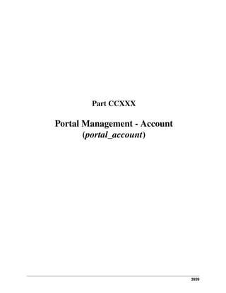 3939
Part CCXXX
Portal Management - Account
(portal_account)
 