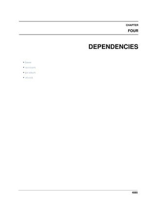 4085
CHAPTER
FOUR
DEPENDENCIES
• base
• account
• product
• stock
 